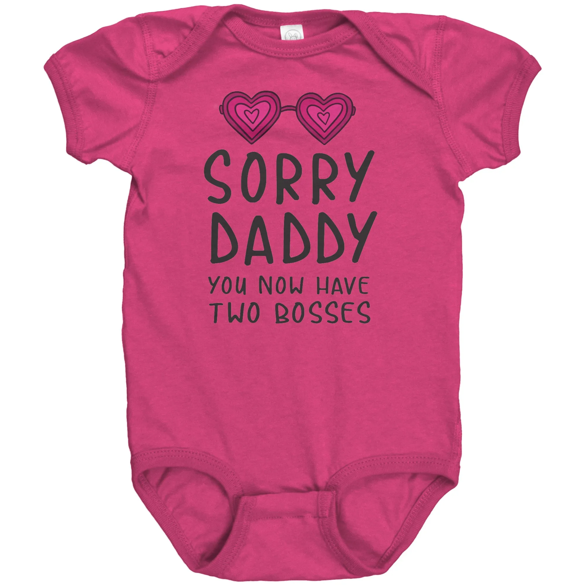 Daddy Have Two Bosses- Infant Bodysuits