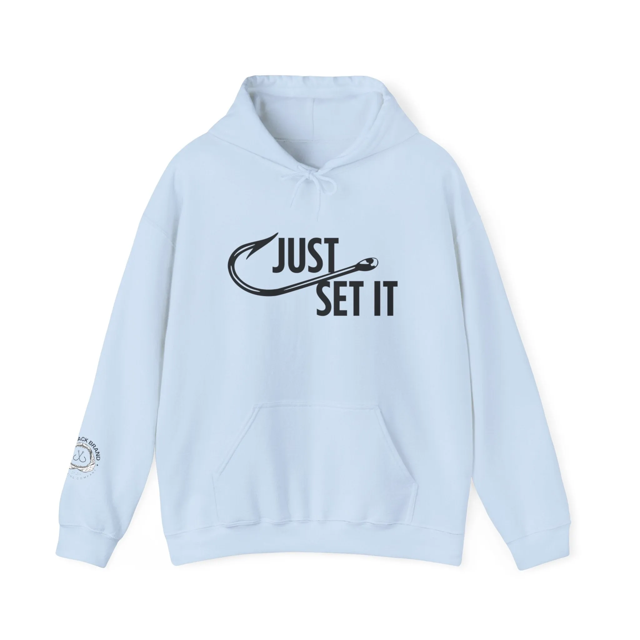 Just Set It Hoodie