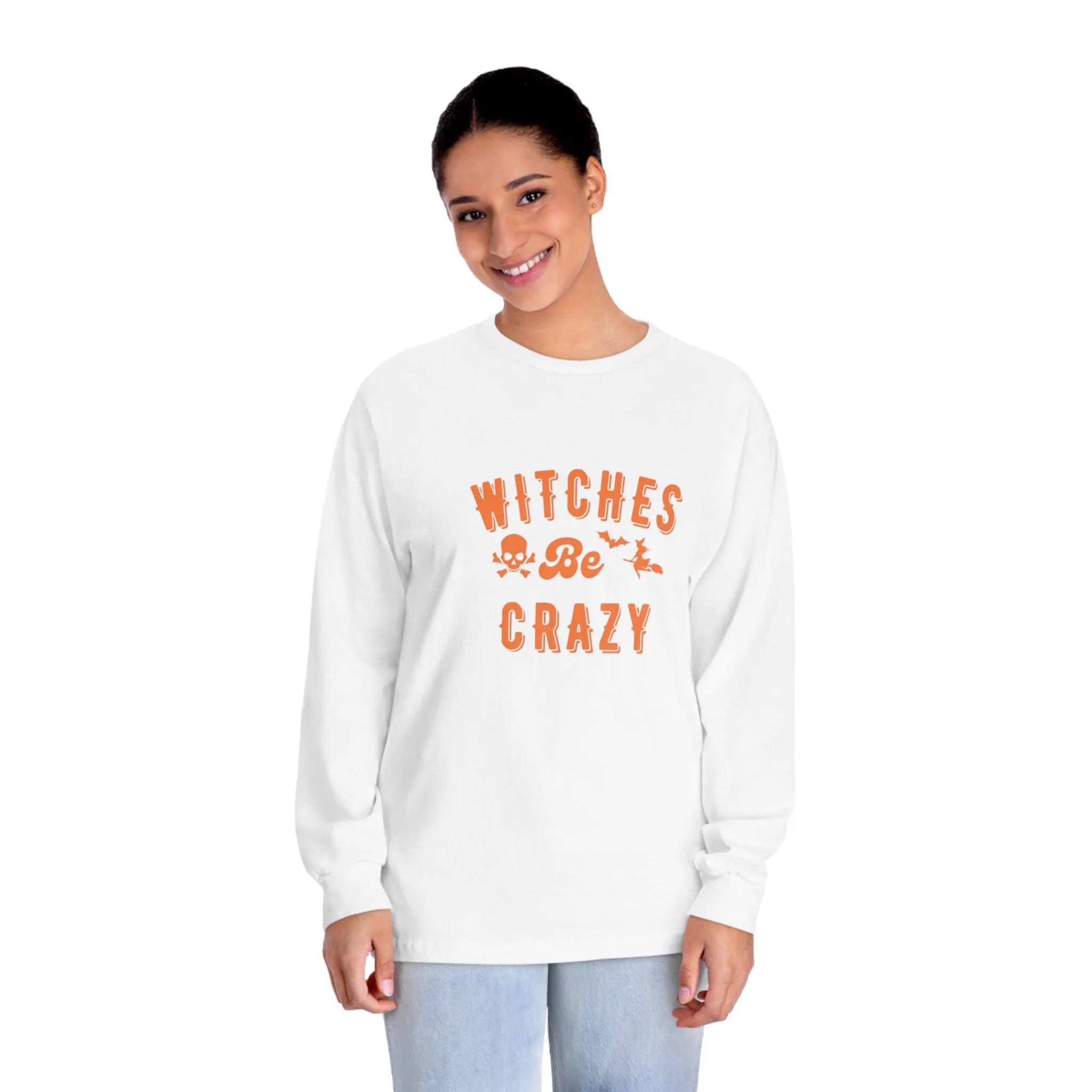 Unisex | Witches Be Crazy | Classic Long Sleeve T-Shirt